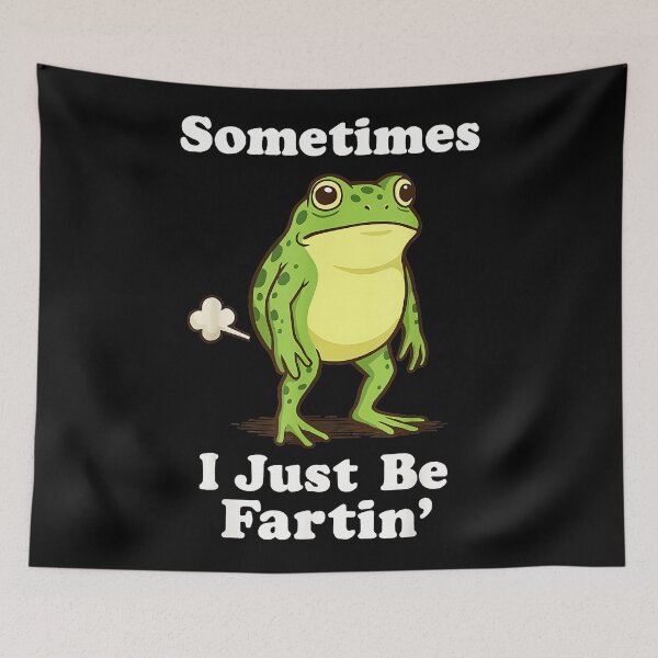 Item preview, Sometimes I Just Be Fartin' Funny Frog Humor Lover designed and sold by Hugosploosh.