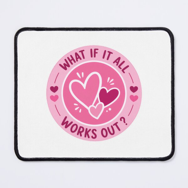 Item preview, What If It All Works Out? Positive Thinking Optimism Love Motivation designed and sold by HumansStuck12.