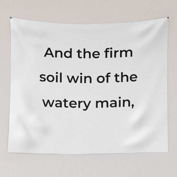 Item preview, “And the firm soil win of the watery main,” - print black designed and sold by ariksworld.