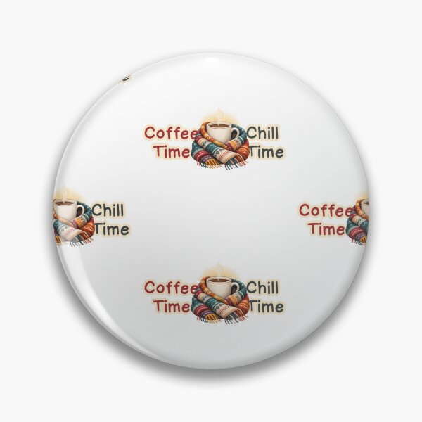Item preview, Coffee Time, Chill Time  designed and sold by LuLuStore8.