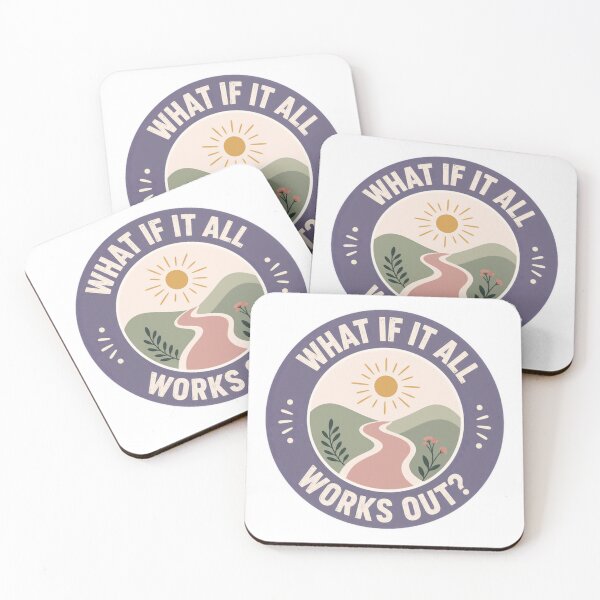 Item preview, What If It All Works Out? Positive Mindset Encouragement Inspiration designed and sold by HumansStuck12.