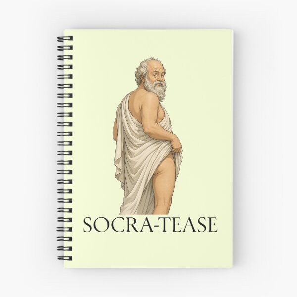 Item preview, Socra-Tease Funny Philosophy Socrates Greek Philosopher designed and sold by RockFireMerch.