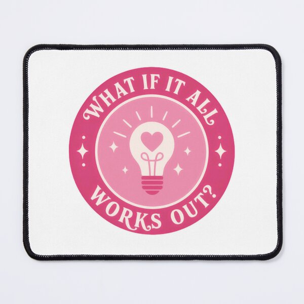 Item preview, What If It All Works Out? Optimistic Manifestation Motivation Inspiration designed and sold by HumansStuck12.