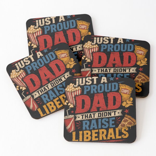 Item preview, Just A Proud Dad That Didn't Raise Liberals Conservative Republican Father designed and sold by RetroMini2026.