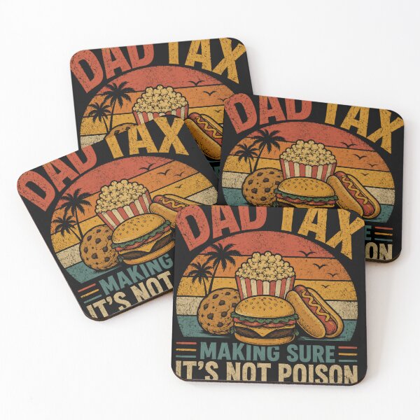 Item preview, Dad Tax Making Sure It's Not Poison Funny Father Parenting Humor designed and sold by RetroMini2026.