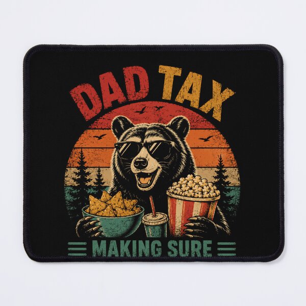 Item preview, Dad Tax Making Sure It's Not Poison Funny Father Snack Humor designed and sold by RetroMini2026.