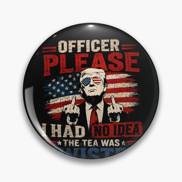 Item preview, Officer Please I Had No Idea The Tea Was Twisted Donald Trump Conservative Patriot Political Humor designed and sold by RetroMini2026.