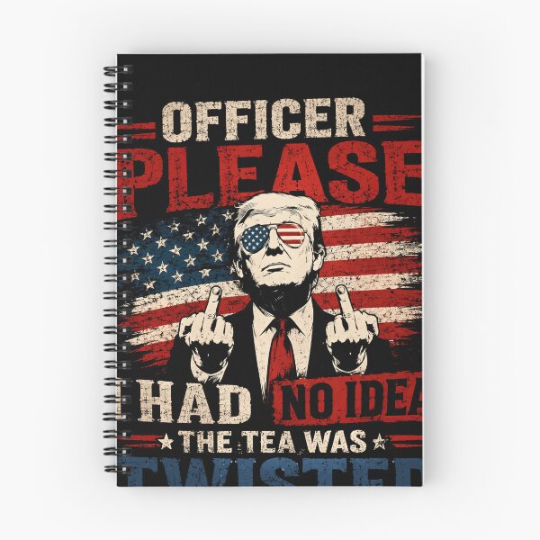 Item preview, Officer Please I Had No Idea The Tea Was Twisted Donald Trump Conservative Patriot Political Humor designed and sold by RetroMini2026.