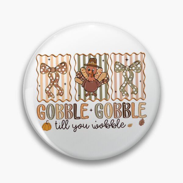 Item preview, Gobble Gobble Till You Wobble designed and sold by ladycerebellum.