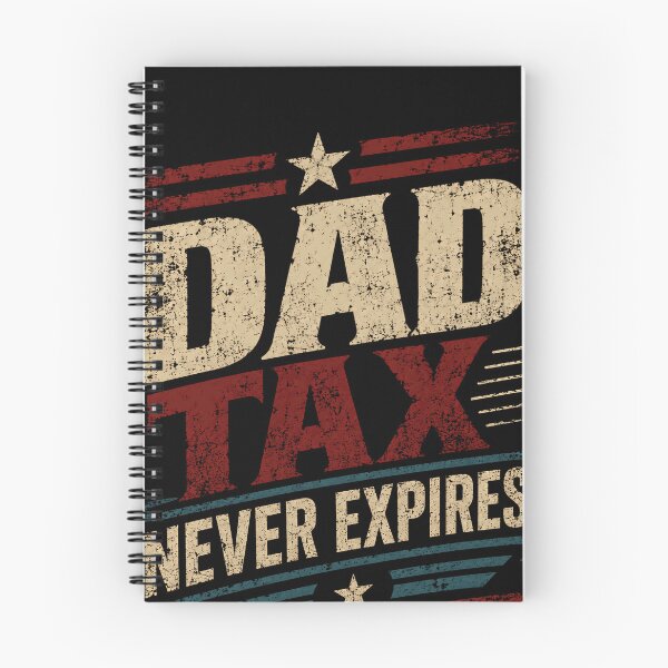 Item preview, Dad Tax Never Expires Est. Day One Fatherhood Fathers Dad designed and sold by RetroMini2026.