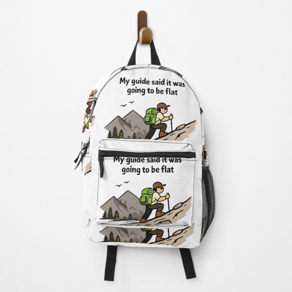 Item preview, My Guide Said It Was Going to Be Flat – Funny Hiking Adventure Design designed and sold by GabeMountainArt.