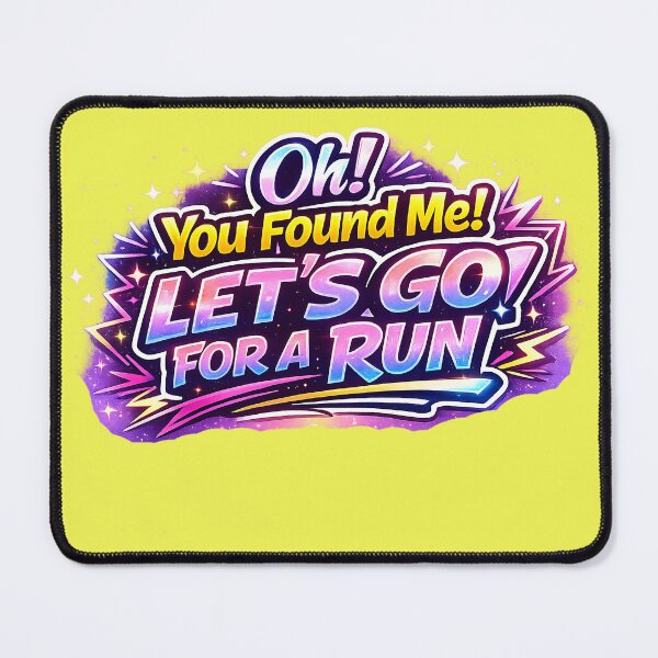 Item preview, Oh You Found Me! Let’s Go For A Run – Bold Neon Running Motivation Streetwear Design designed and sold by NIEWIDAC.studio.
