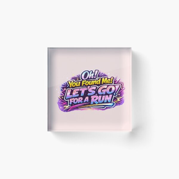 Item preview, Oh You Found Me! Let’s Go For A Run – Bold Neon Running Motivation Streetwear Design designed and sold by NIEWIDAC.studio.