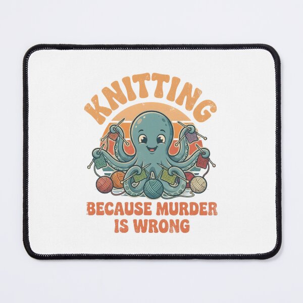 Item preview, Knitting Because Murder Is Wrong - Funny Retro Octopus Knitter & Craft Gift designed and sold by BobaTeeStore.