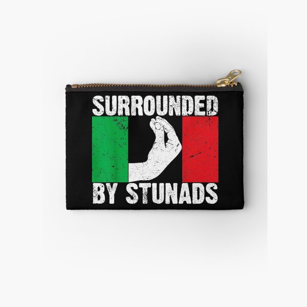 Item preview, Surrounded By Stunads Italian American Humor Italian Culture designed and sold by DanielVantiOAL.