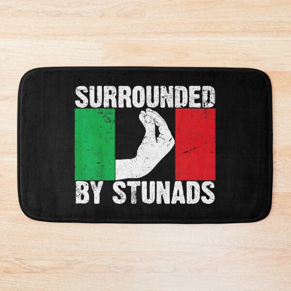Item preview, Surrounded By Stunads Italian American Humor Italian Culture designed and sold by DanielVantiOAL.