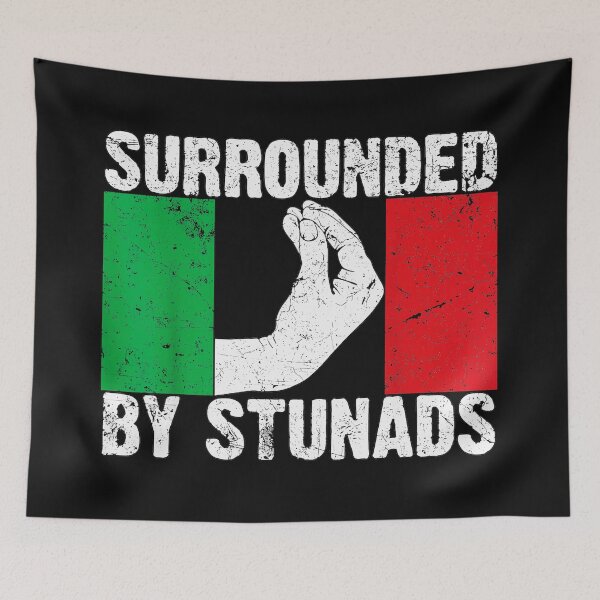 Aperçu de l'œuvre Entouré de Stunads Humour italo-américain Culture italienne créée et vendue par DanielVantiOAL.