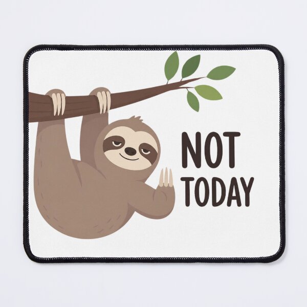 Item preview, Cute Not Today Sloth Hanging on Tree Branch designed and sold by Cerys-GS.