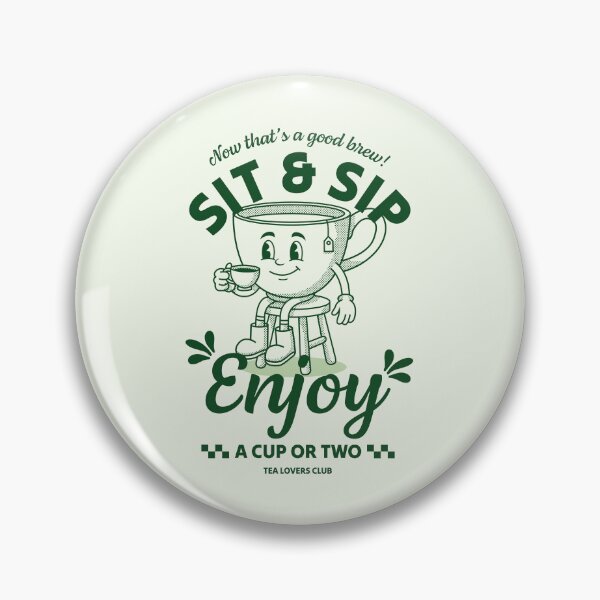 Item preview, Sit & Sip Tea Lovers Club designed and sold by OhSoBrewtiful.