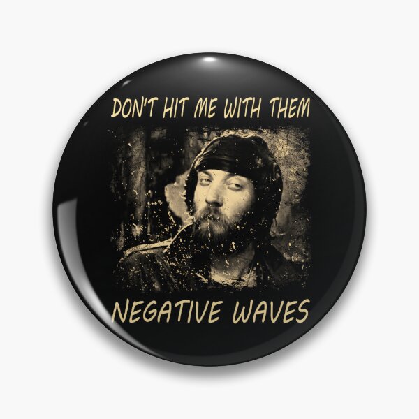 Item preview, Kelly's Heroes Band Nashville Don't Hit Me With Them Negative Waves designed and sold by RiedelOtano.