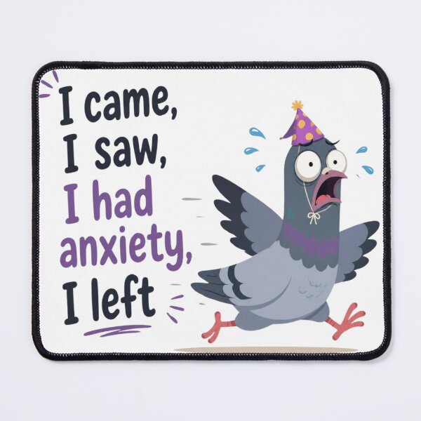 Item preview, Funny Introvert Pigeon I Came I Saw I Had Anxiety I Left designed and sold by Cerys-GS.
