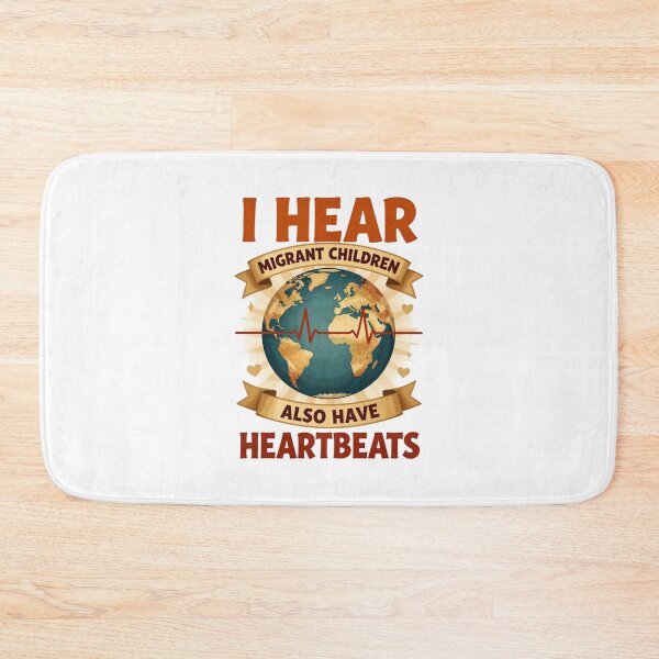 Item preview, I Hear Migrant Children Also Have Heartbeats 5 designed and sold by Positive&FunnyThings.