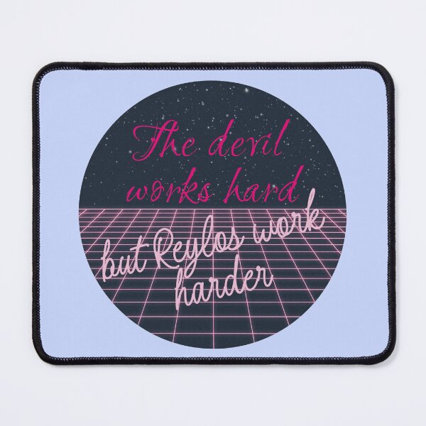 Item preview, Reylos Work Harder designed and sold by xWiseGirl.
