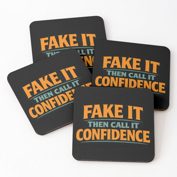 Item preview, Fake It Then Call It Confidence Funny Quote designed and sold by TeeTimeTreasure.