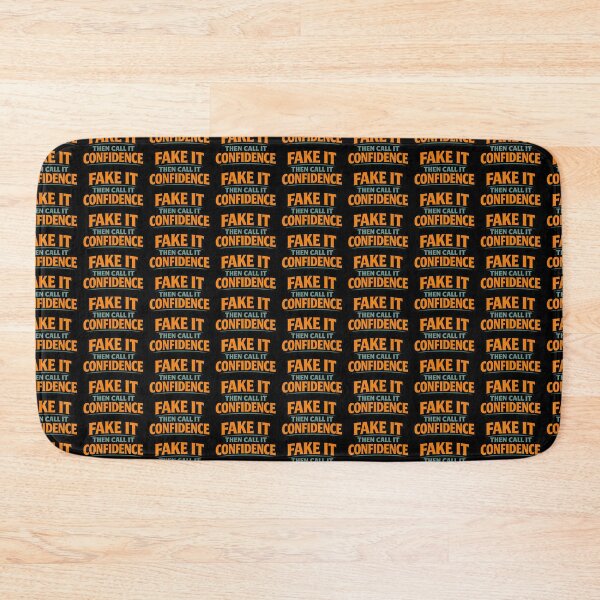 Item preview, Fake It Then Call It Confidence Funny Quote designed and sold by TeeTimeTreasure.