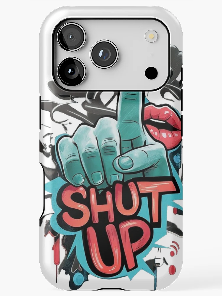 Thumbnail 1 of 4, iPhone Case, SHUT UP designed and sold by Roni554.