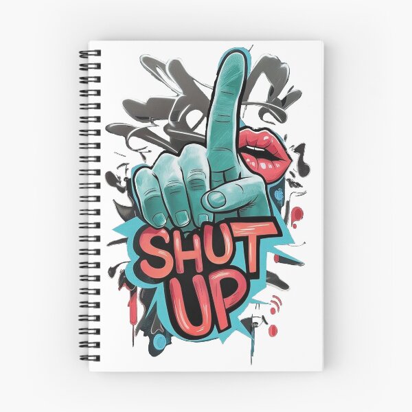 Item preview, SHUT UP designed and sold by Roni554.