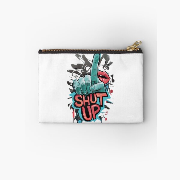 Item preview, SHUT UP designed and sold by Roni554.