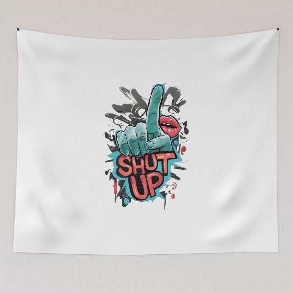 Item preview, SHUT UP designed and sold by Roni554.