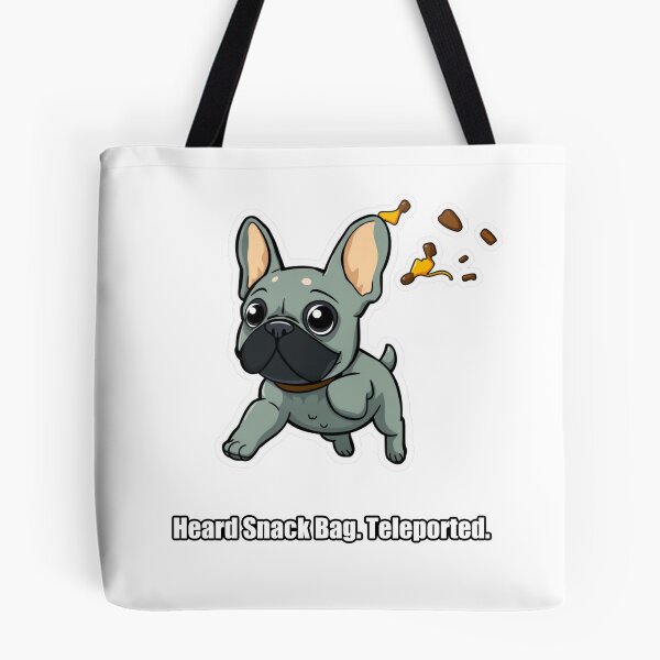 Item preview, French Bulldog - Heard Snack Bag Teleported - Funny Frenchie Gift designed and sold by pawdrops.