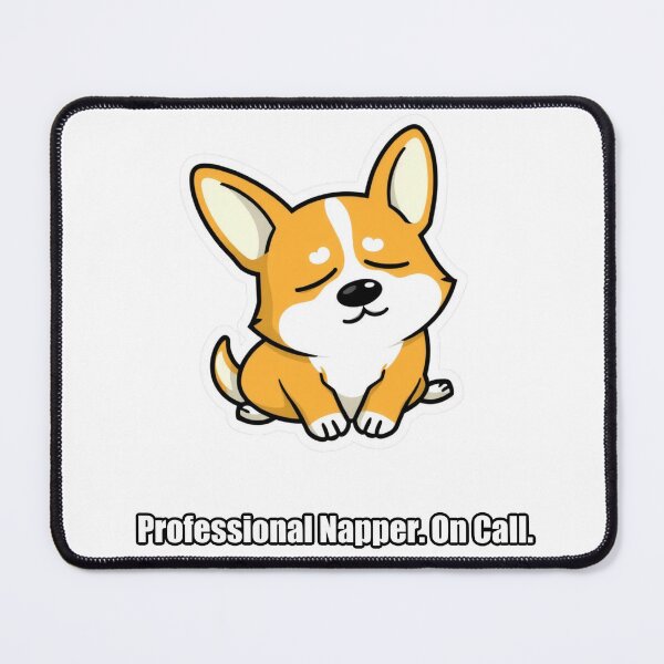 Item preview, Corgi - Professional Napper On Call - Funny Corgi Gift designed and sold by pawdrops.