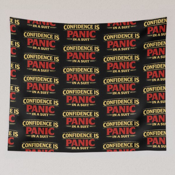 Item preview, Confidence Is Panic in a Suit Funny Anxiety Quote designed and sold by TeeTimeTreasure.