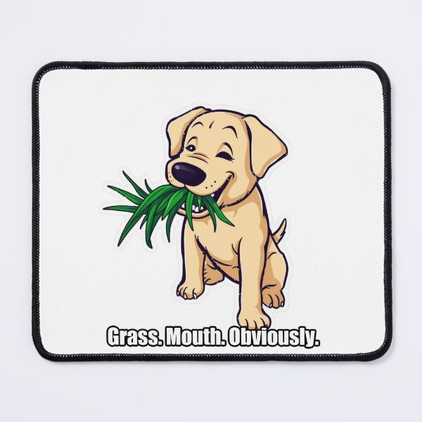 Item preview, Labrador - Grass Mouth Obviously - Funny Lab Gift designed and sold by pawdrops.