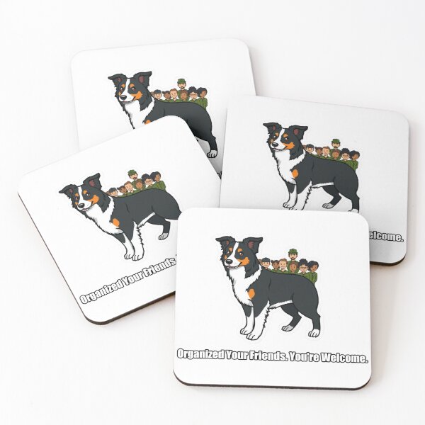 Item preview, Border Collie - Organized Your Friends Youre Welcome - Funny Border Collie Gift designed and sold by pawdrops.