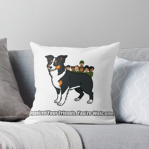 Item preview, Border Collie - Organized Your Friends Youre Welcome - Funny Border Collie Gift designed and sold by pawdrops.