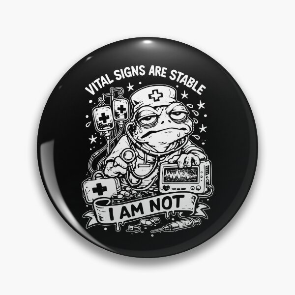 Item preview, Vital Signs Are Stable I Am Not designed and sold by ladycerebellum.