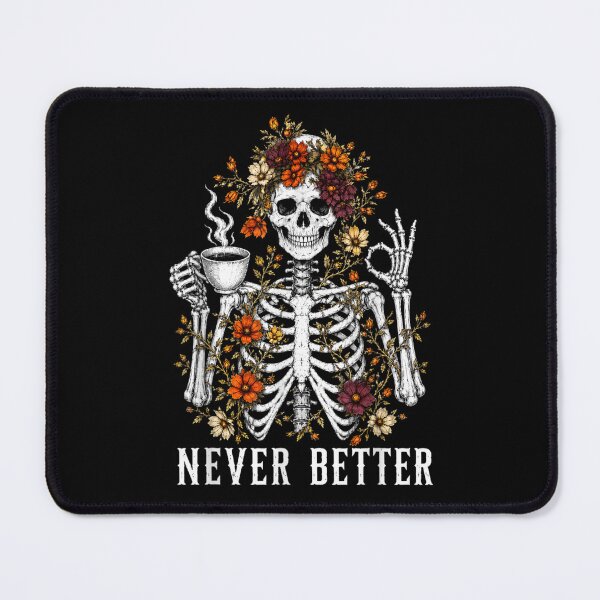 Item preview, Never Better Skeleton Drinking Coffee Funny Halloween Floral Gothic Vintage designed and sold by LittleNhutton.