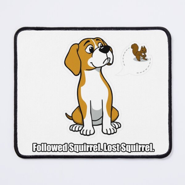 Item preview, Beagle - Followed Squirrel Lost Squirrel - Funny Beagle Gift designed and sold by pawdrops.