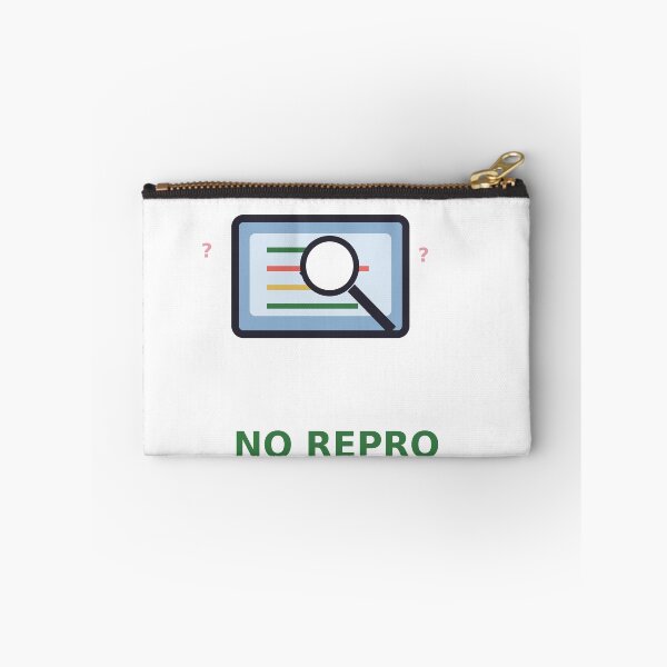 Item preview, No Repro — Funny Software Bug Debugging Design, Developer Gift designed and sold by QuirkyCartel.