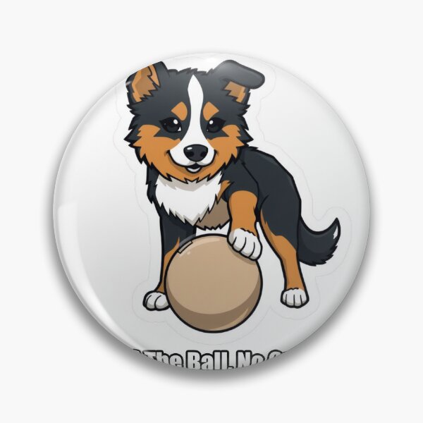 Item preview, Australian Shepherd - Guarded The Ball No One Asked - Funny Aussie Gift designed and sold by pawdrops.