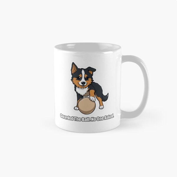 Item preview, Australian Shepherd - Guarded The Ball No One Asked - Funny Aussie Gift designed and sold by pawdrops.