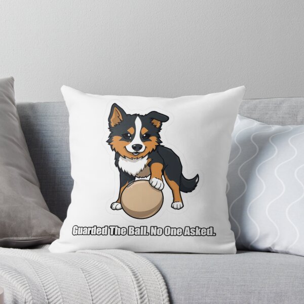 Item preview, Australian Shepherd - Guarded The Ball No One Asked - Funny Aussie Gift designed and sold by pawdrops.