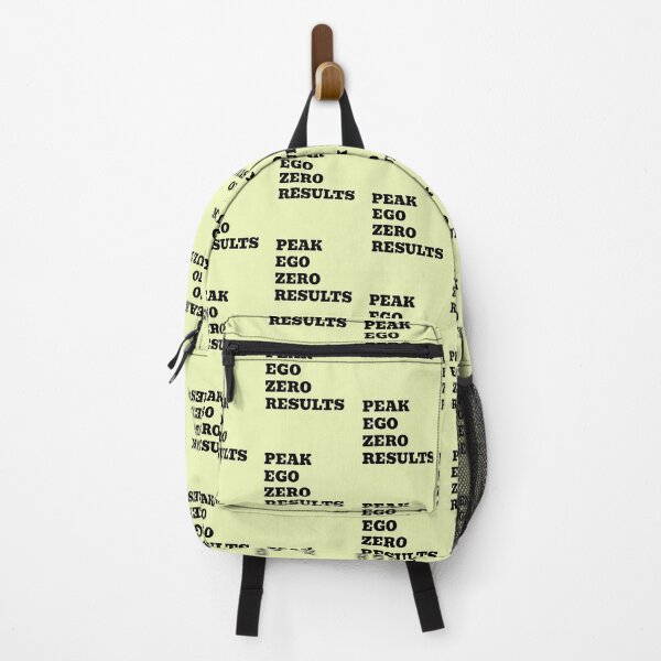 Item preview, Peak Ego Zero Results | Funny Sarcastic Quote designed and sold by WakeNBake-Tees.
