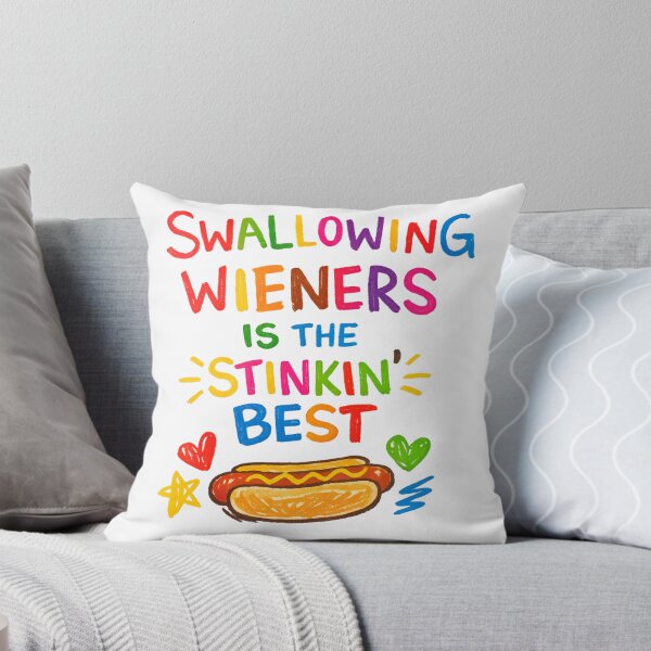 Item preview, Swallowing Wieners Is The Stinkin Best Embarrassing designed and sold by RockFireMerch.