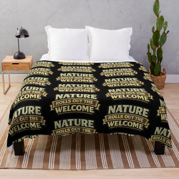 Item preview, Nature Rolls Out the Welcome Funny Outdoors Quote designed and sold by TeeTimeTreasure.