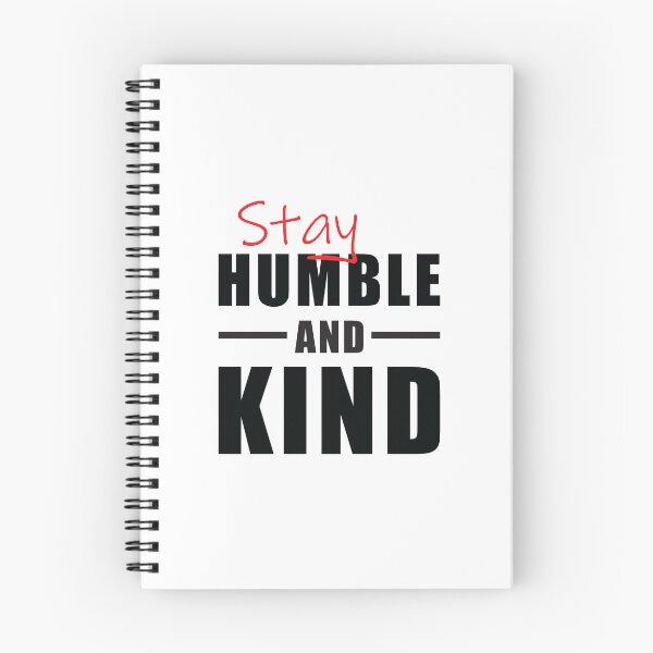 Item preview, Stay Humble and Kind Inspirational Typography designed and sold by DavidTeeStudio.